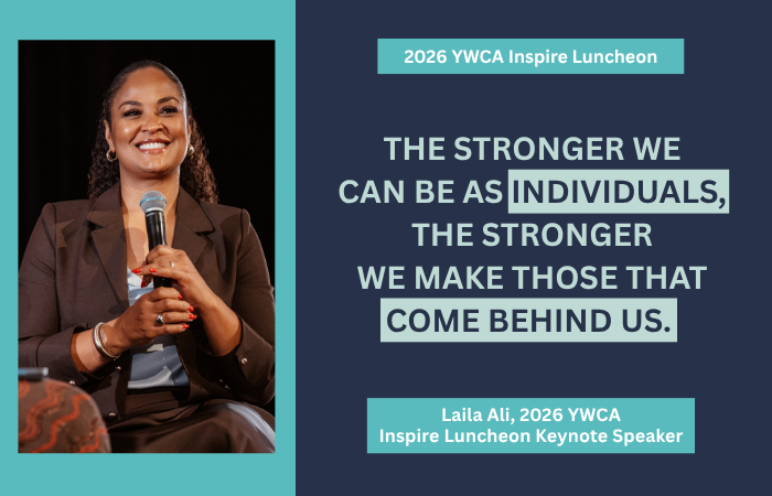 A portrait photo of Laila Ali smiling with text that reads: 2026 YWCA Inspire Luncheon The stronger we can be as individuals, the stronger we make those that come behind us. Laila Ali