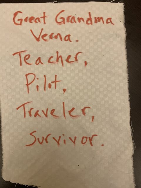 Picture of tapestry contribution that says: "Great Grandma Verna. Teacher, pilot, traveler, survivor."