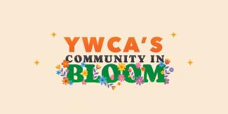 YWCA's Community in Bloom